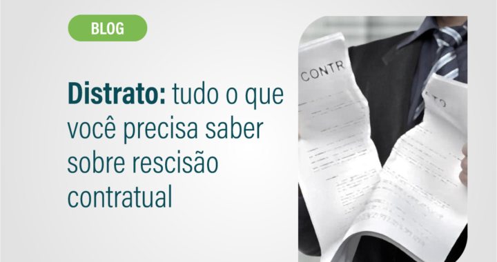 Distrato Tudo O Que Você Precisa Saber Sobre Rescisão Contratual Inup Assessoria Contábil 3893